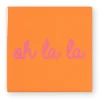 Siertegel Oh la la - roze/oranje - 10x10x0.5 cm